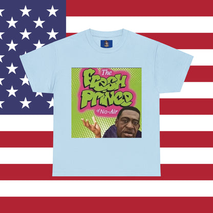 Fresh Prince of No Air Shirt