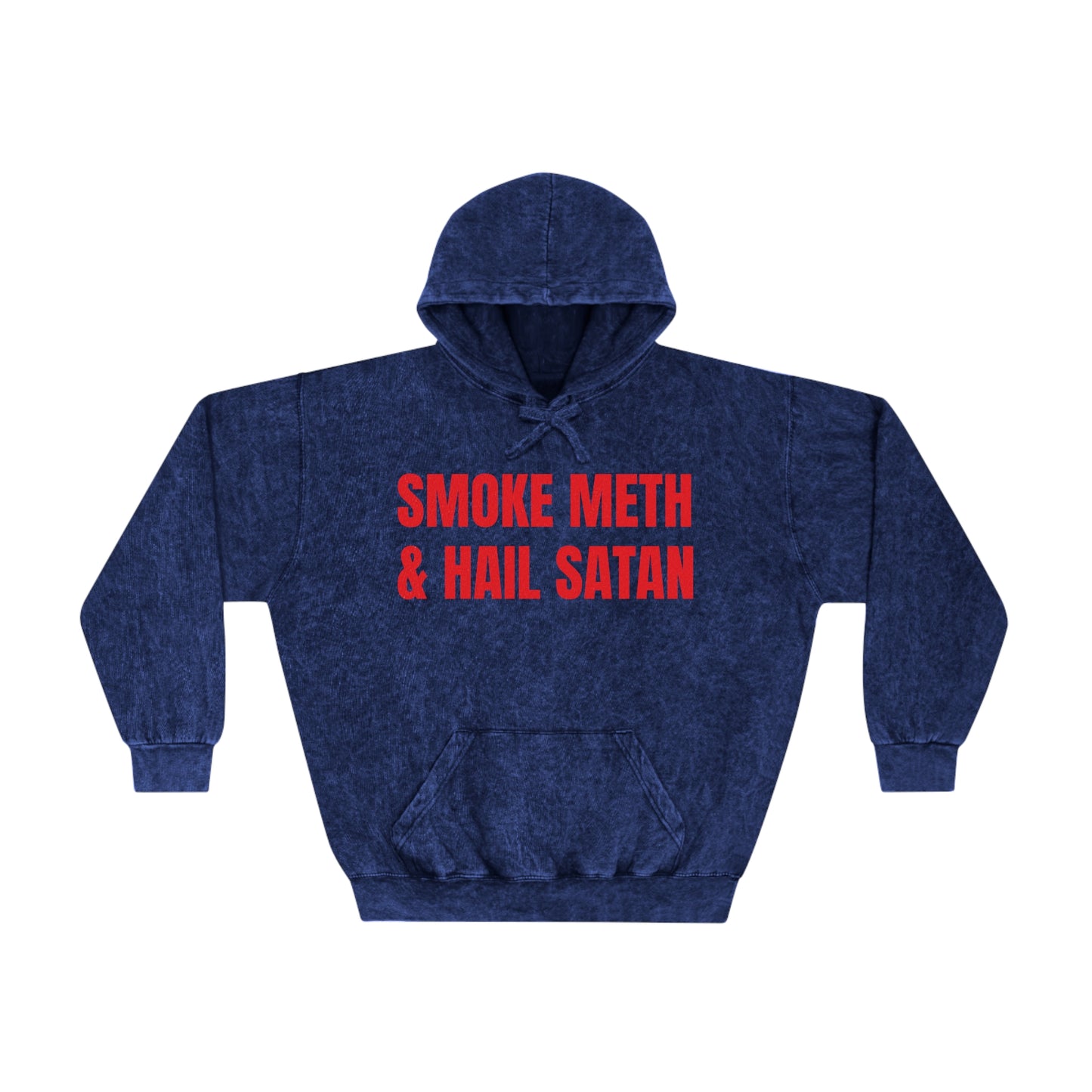 SMOKE METH & HAIL SATAN