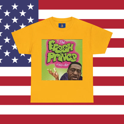 Fresh Prince of No Air Shirt