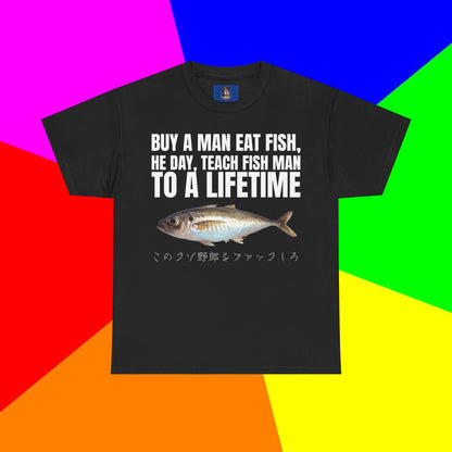 BUY A MAN EAT FISH