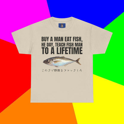 BUY A MAN EAT FISH